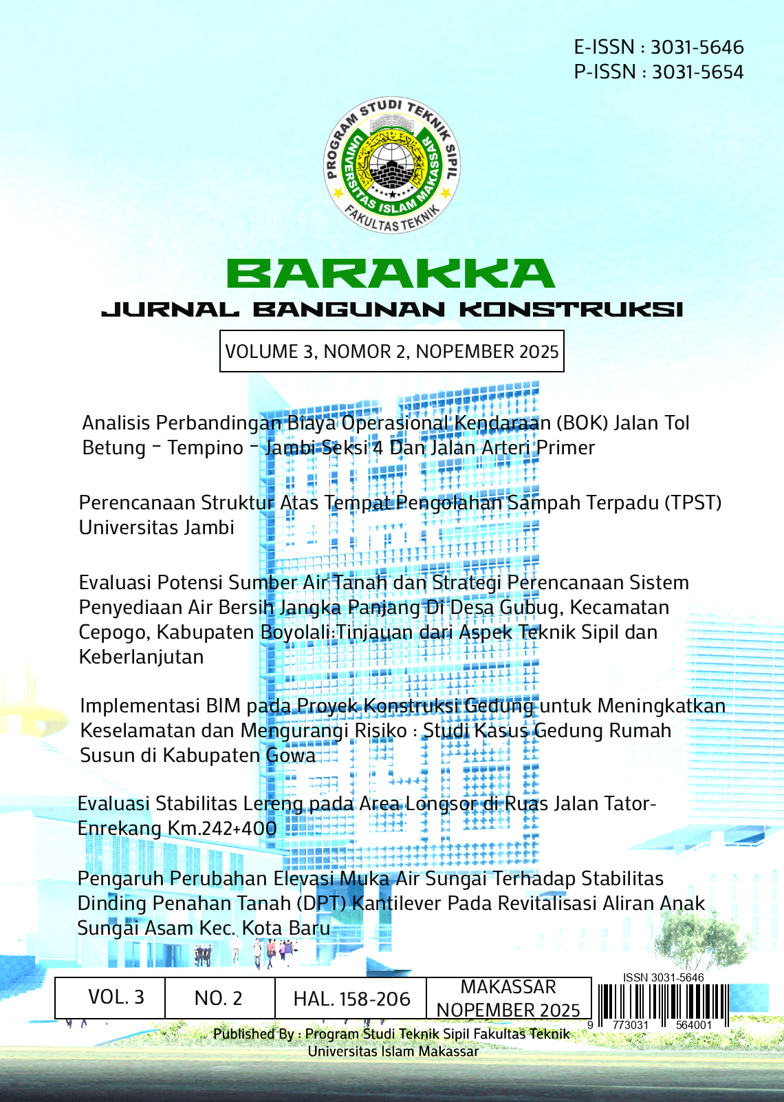 					View Vol. 3 No. 2 (2025): Barakka - Jurnal Bangunan Konstruksi
				